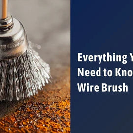 Everything You Need to Know About Wire Brushes