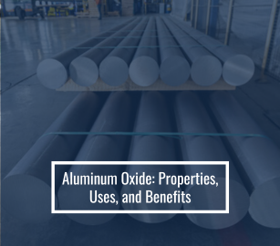 Aluminum Oxide: Properties, Uses, and Benefits