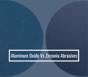 Aluminum Oxide Vs Zirconia Abrasives