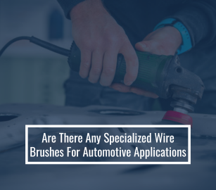 Are There Any Specialized Wire Brushes For Automotive Applications
