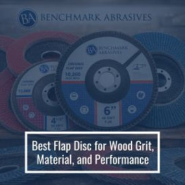 Best Flap Disc for Wood