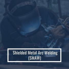 All You Need To Know About Shielded Metal Arc Welding (SMAW)