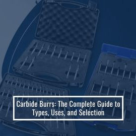 Carbide Burrs