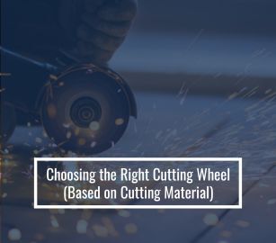 Choosing the Right Cutting Wheels