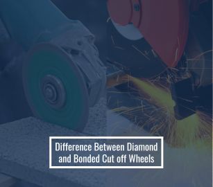 Diamond and Bonded Cut off Wheels