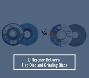 Difference Between Flap Disc and Grinding Discs