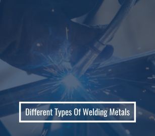 Different Types Of Welding Metals