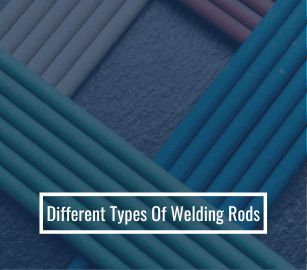 Understanding the Various Types of Welding Rods
