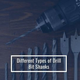 Different Types Of Drill Bit Shanks