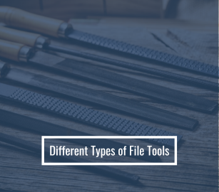 File Tool Classification Different Types of File Tools