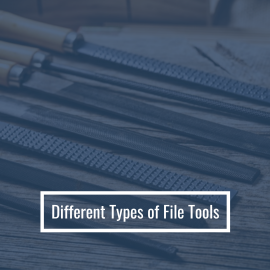 Different Types of File Tools