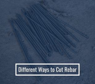 Different Ways To Cut Rebar