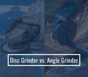 Disc Grinder Vs Angle Grinder