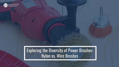 Exploring The Diversity Of Power Brushes: Nylon vs Wire Brushes