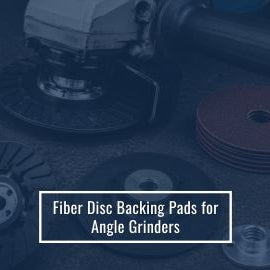 Fiber Disc Backing Pads for Angle Grinders
