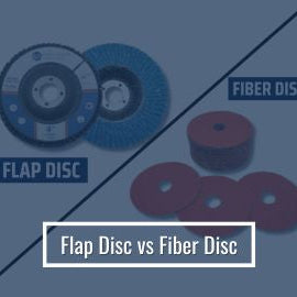 Flap Disc vs Fiber Disc