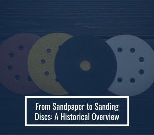 From Sandpaper To Sanding Disc: A Historical Overview