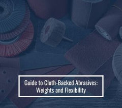 Guide to Cloth-Backed Abrasives: Weights and Flexibility
