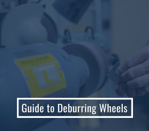 Guide to Deburring Wheels