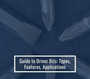 Bit Drive Types Guide To Driver Bits: Types, Features, Applications | Benchmark Abrasives