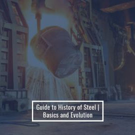 Guide to History of Steel