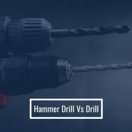 Hammer Drill Vs Drill