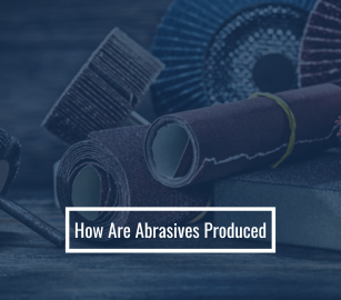 How Are Abrasives Produced