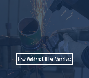 How Welders Utilize Abrasives