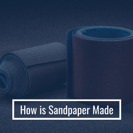 How is Sandpaper Made?