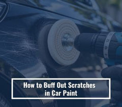 How to Buff Out Scratches on a Car