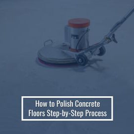 How To Polish Concrete Floors