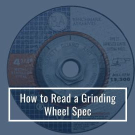 how-to-read-a-grinding-wheel-spec