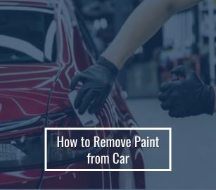 How to Remove Paint from Car