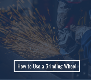 How to Use a Grinding Wheel