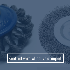 Knotted Wire Wheel vs Crimped