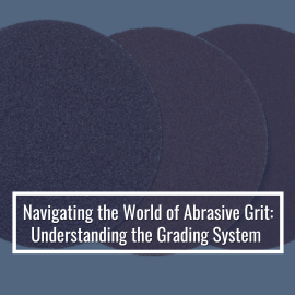 Navigating The World Of Abrasive Grit: Understanding The Grading System