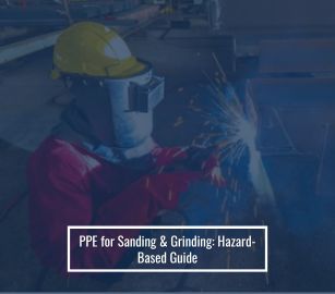 PPE for Sanding & Grinding