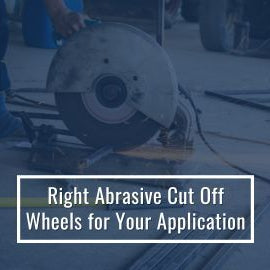 Right Abrasive Cut-Off Wheels