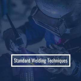 Standard Welding Techniques