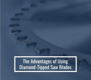 The Advantages of Using Diamond-Tipped Saw Blades