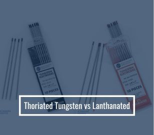 How to Choose between Lanthanated and Thoriated Tungsten Easily