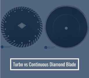 Turbo vs Continuous Diamond Blade