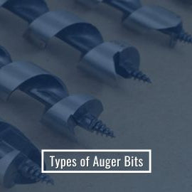 Types of Auger Bits