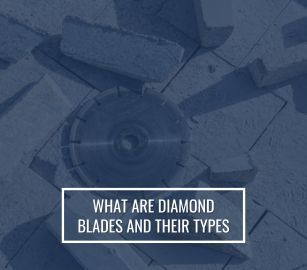 What are Diamond Blades and Their Types