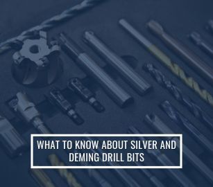 What to Know About Silver and Deming Drill Bits