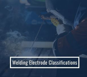 Welding Electrode Classifications