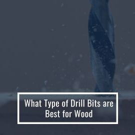 Which Drill Bits Are Ideal for Wood