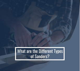 What are the Different Types of Sanders?