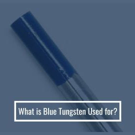 what is blue tungsten used for?