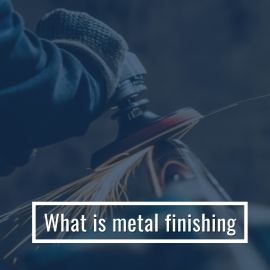 What is Metal Finishing